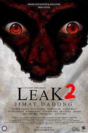 مشاهدة اونلاين فيلم Leak 2 2025 مترجم
